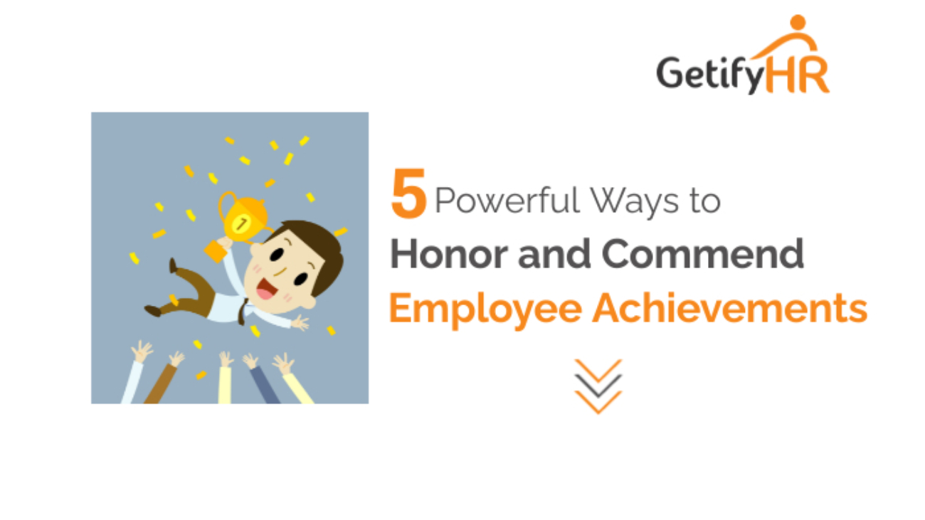 Five Powerful Ways to Honor and Commend Employee Achievements